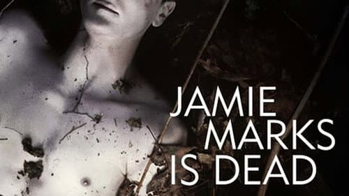 Jamie Marks Is Dead still