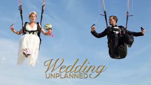 Wedding Unplanned still
