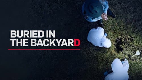 Buried In The Backyard still
