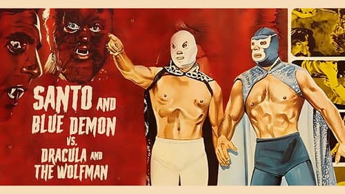 Santo and Blue Demon vs. Dracula and the Wolf Man still