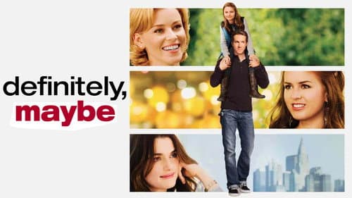 Definitely, Maybe still