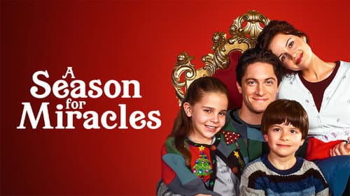 A Season for Miracles still