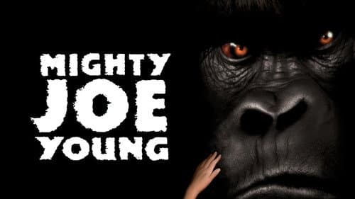Mighty Joe Young still