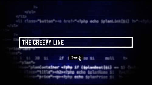 The Creepy Line still