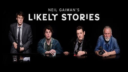 Neil Gaiman's Likely Stories still