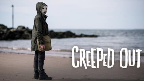 Creeped Out still