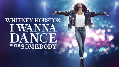 Whitney Houston: I Wanna Dance with Somebody still