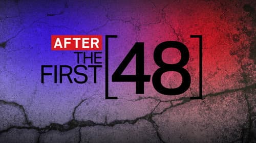 After the First 48 still