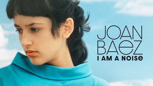 Joan Baez: I Am a Noise still