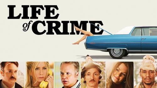 Life of Crime still