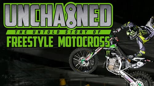 Unchained: The Untold Story of Freestyle Motocross still