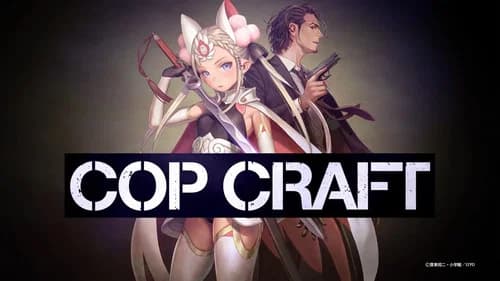 Cop Craft still