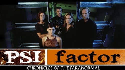 Psi Factor: Chronicles of the Paranormal still