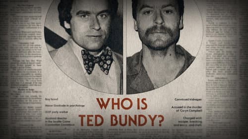 Conversations with a Killer: The Ted Bundy Tapes still