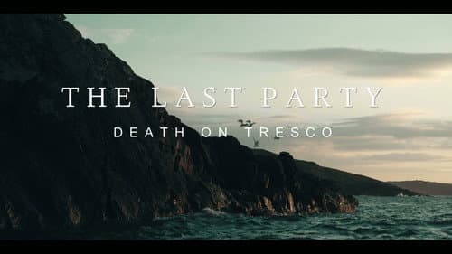 The Last Party: Death On Tresco still