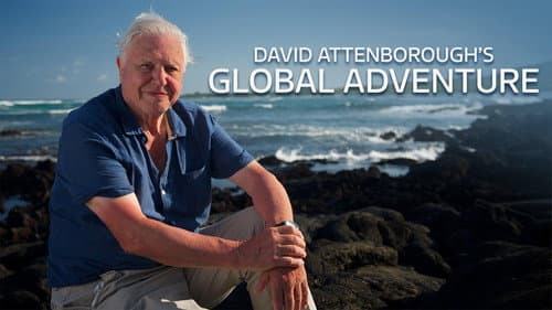 David Attenborough's Global Adventure still