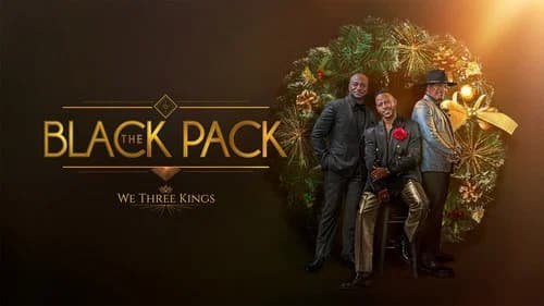 The Black Pack: We Three Kings still
