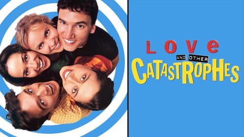 Love and Other Catastrophes still