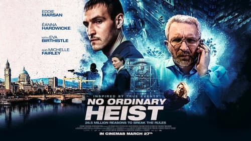 No Ordinary Heist still