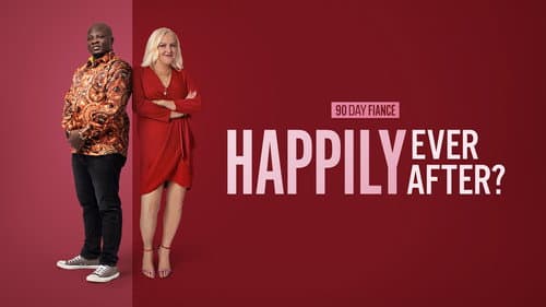 90 Day Fiancé: Happily Ever After? still