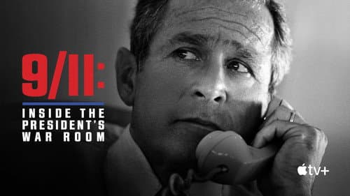 9/11: Inside the President's War Room still