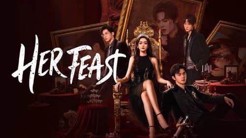 Her Feast still