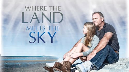 Where the Land Meets the Sky still