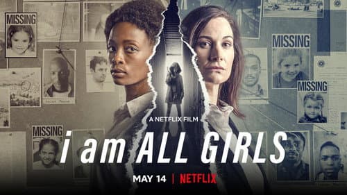 I Am All Girls still