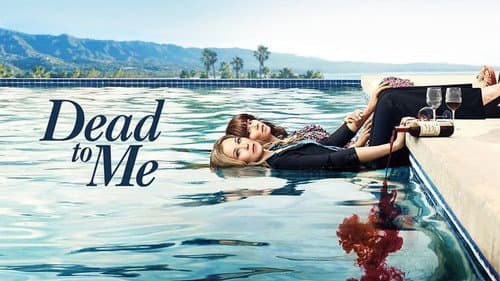 Dead to Me still