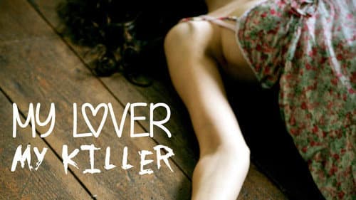 My Lover My Killer still