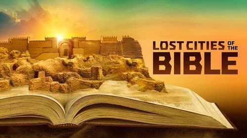 Lost Cities of the Bible still