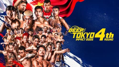 DEEP TOKYO IMPACT 2025 4th ROUND still