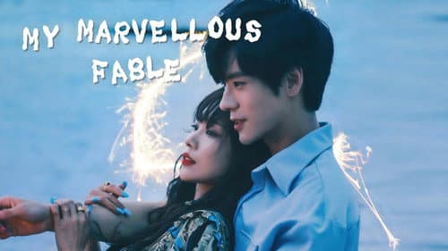 My Marvellous Fable still