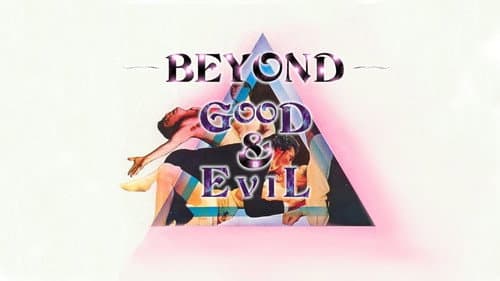 Beyond Good and Evil still