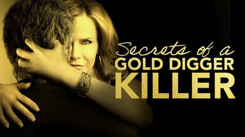 Secrets of a Gold Digger Killer still