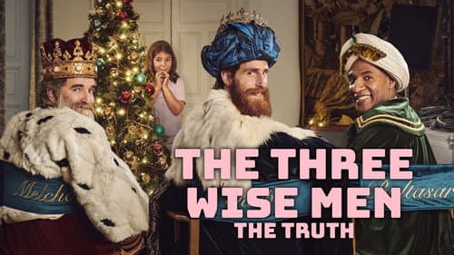 The Three Wise Men: The Truth still