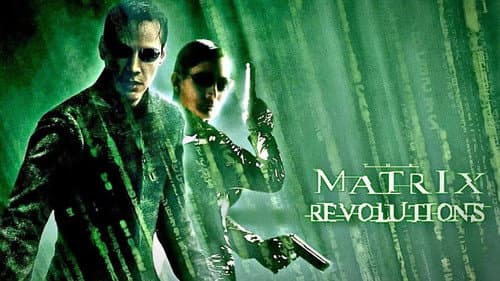 The Matrix Revolutions still