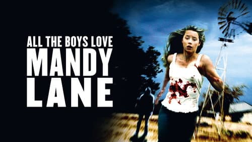 All the Boys Love Mandy Lane still