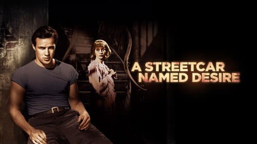 A Streetcar Named Desire still