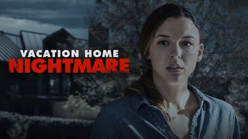 Vacation Home Nightmare still