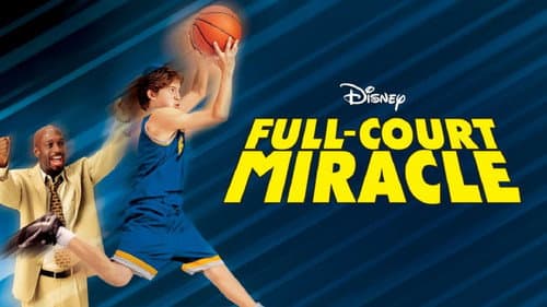 Full-Court Miracle still