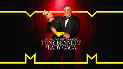 One Last Time: An Evening with Tony Bennett and Lady Gaga still