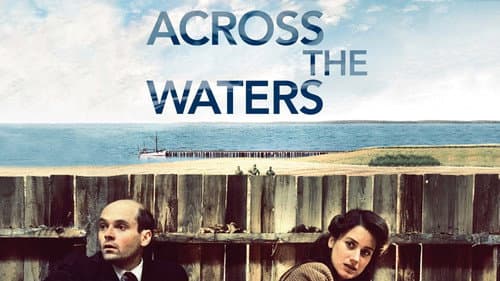 Across the Waters still