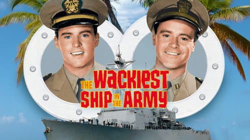 The Wackiest Ship in the Army still