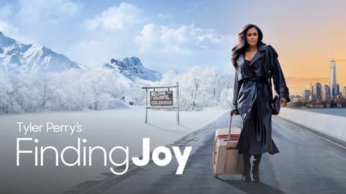 Tyler Perry's Finding Joy still