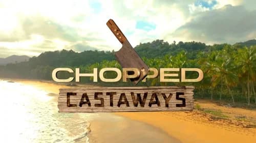 Chopped: Castaways still