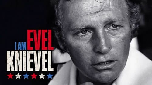 I Am Evel Knievel still