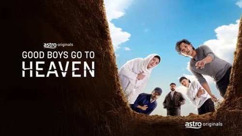 Good Boys Go to Heaven still