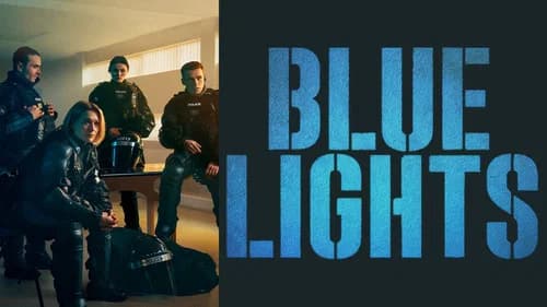 Blue Lights still