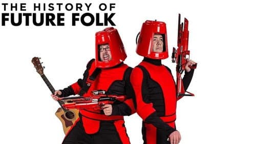 The History of Future Folk still
